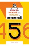 Cumpara ieftin Exercitii si probleme pentru cercurile de mate cls. a 5-a Ed. ll