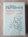 Ioana P&acirc;rvulescu - Dialoguri secrete. Cum se roagă scriitorii și personajele lor (desene de Mihail Coșulețu)