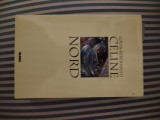 Louis Ferdinand Celine Nord