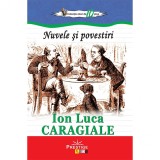 Cumpara ieftin Nuvele si povestiri - Ion Luca Caragiale, editia 2019