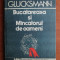 Andre Glucksmann - Bucatareasa si Mincatorul de oameni