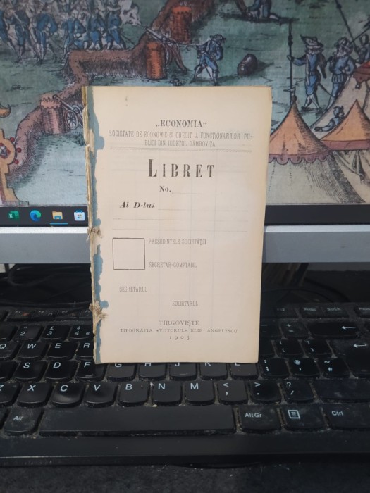 Economia, Societate de economie și credit a funcționarilor publici din județul D&acirc;mbovița, Libret și Statute, T&acirc;rgoviște 1903, 054