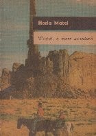 Westul, o mare aventura foto