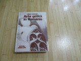 Vasile Dragut-ARTA GOTICA IN ROMANIA ,