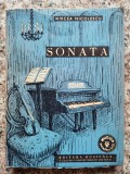 Sonata - Mircea Nicolescu (Muzicala, 1962) Carte Arta Muzicala, Romana, 306 pagini