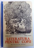 LITERATURA PENTRU COPII - MANUAL PENTRU CLASA A XII -A - SCOLI NORMALE de CORNELIA STOICA si EUGENIA VASILESCU , 1991