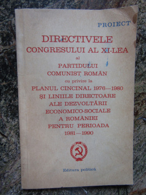 Directivele congresului al XI lea al PCR cu privire la planul cincinal 1976-1980 foto