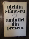 AMINTIRI DIN PREZENT -NICHITA STANESCU