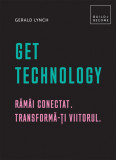 Get Technology | Gerald Lynch, 2019, Didactica Publishing House