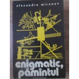 ENIGMATIC, PAMANTUL-ALEXANDRU MIRONOV-229040