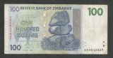 ZIMBABWE 100 DOLARI DOLLARS 2007 [11] P- 69 , F