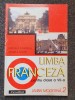 LIMBA FRANCEZA MANUAL PENTRU CLASA A VII-A L2 - Slavescu, Soare, Clasa 7