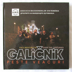 "GALICNIK - PESTE VEACURI /OVER THE CENTURIES", 2020. Album fotografii