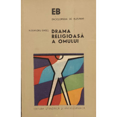 Drama religioasa a omului - Alexandru Babes