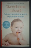 Gill Rapley, Tracey Murkett - Diversificarea naturala, cel mai bine păstrat de secret al părinților