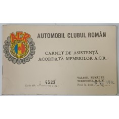 AUTOMOBIL CLUBUL ROMAN , CARNET DE ASISTENTA ACORDATA MEMBRILOR A.C.R. , 1972