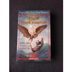 COPIII LAMPII FERMECATE. BABILONUL DJINNULUI ALBASTRU - P.B. KERR