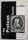 THE PROTEAN NOVELISTS by PIA BRINZEU and DANA CHETRINESCU , 2001