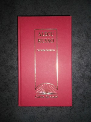 ALECU RUSSO - CANTAREA ROMANIEI (2009, editie cartonata) foto