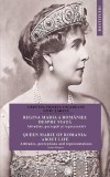 Regina Maria a Romaniei. Despre viata / Queen Marie of Romania. About life, Institutul European