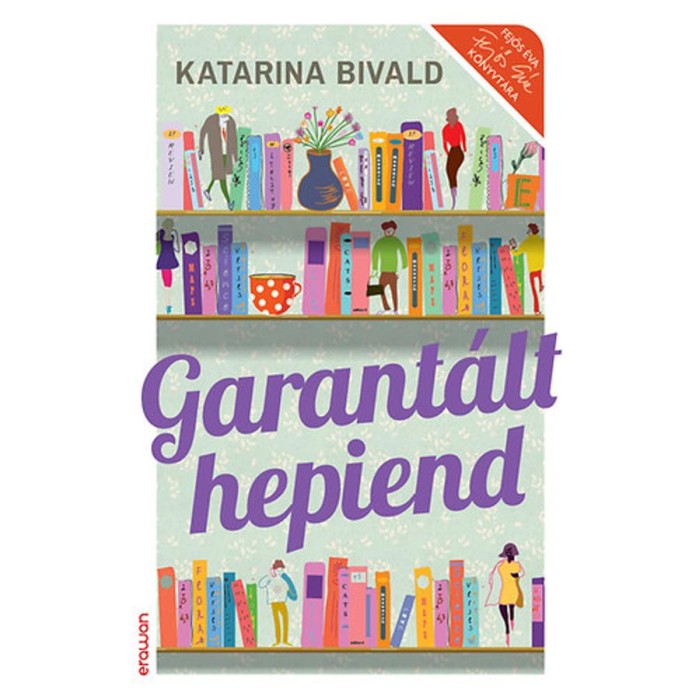 Garant&aacute;lt hepiend - Katarina Bivald