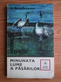 I. Bordeianu - Minunata lume a păsărilor