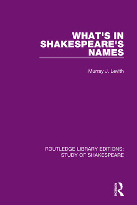 What&amp;#039;s in Shakespeare&amp;#039;s Names foto