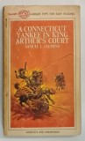 A CONNECTICUT YANKEE IN KING ARTHUR &#039;S COURT by SAMUEL L. CLEMENS , 1968