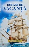Cumpara ieftin Doi ani de vacanta - Jules Verne (@I50)