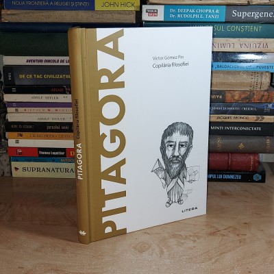 VICTOR GOMEZ PIN - PITAGORA : COPILARIA FILOSOFIEI , 2020 * foto