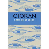 Lacrimi si sfinti - Emil Cioran