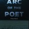 Arc of the Poet: A Poetic Memoir