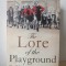 Steve Roud - The Lore of the Playground