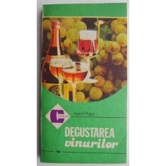 Degustarea vinurilor - Aurel Popa