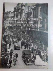 BUCURESTIUL INTERBELIC CALEA VICTORIEI , INTERBELLUM BUCHAREST foto