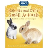 All About Rabbits and Other Small Animals