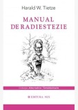 Manual de radiestezie - Harald W. Tietze - Editura Editura MIX