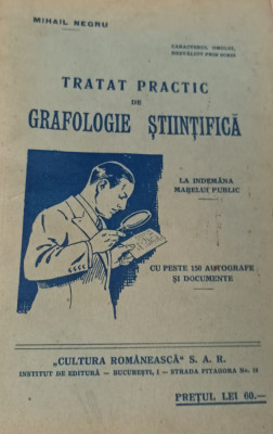 TRATAT PRACTIC DE GRAFOLOGIE STIINTIFICA MIHAIL NEGRU 1916 foto