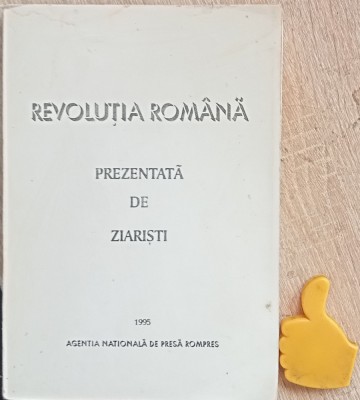 Revolutia romana prezentata de ziaristi foto