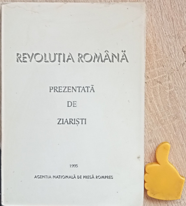 Revolutia romana prezentata de ziaristi