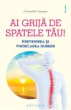 Ai grija de spatele tau! - Gwenaelle Dargnies