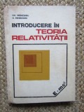 INTRODUCERE IN TEORIA RELATIVITATII - GH.VRANCEANU,N MIHAILEANU