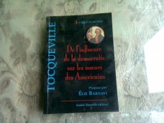 DE L'INFLUENCE DE LA DEMOCRATIE SUR LES MOEURS DES AMERICAINS - ELIE BARNAVI (CARTE IN LIMBA FRANCEZA)