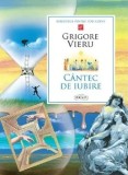 Cumpara ieftin Cantec de iubire/Grigore Vieru