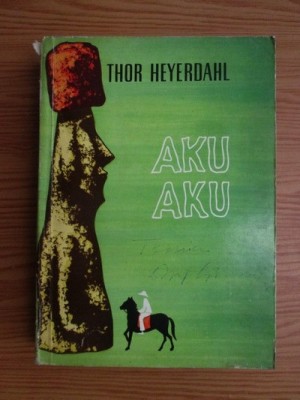 Thor Heyerdahl - Aku - aku foto