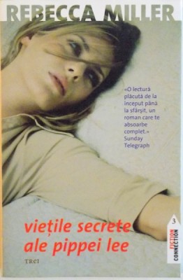VIETILE SECRETE ALE PIPPEI LEE de REBECCA MILLER, 2008 foto