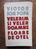 VICTOR ION POPA - VELERIM SI VELER DOAMNE, 1963