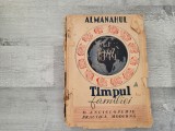 Almanahul Timpul Familiei 1944.O enciclopedie practica moderna