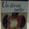 UN DIVORT TARDIV de A.B. YEHOSHUA ,1997