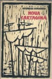 Noua Cartagina - Georges Eekhoud